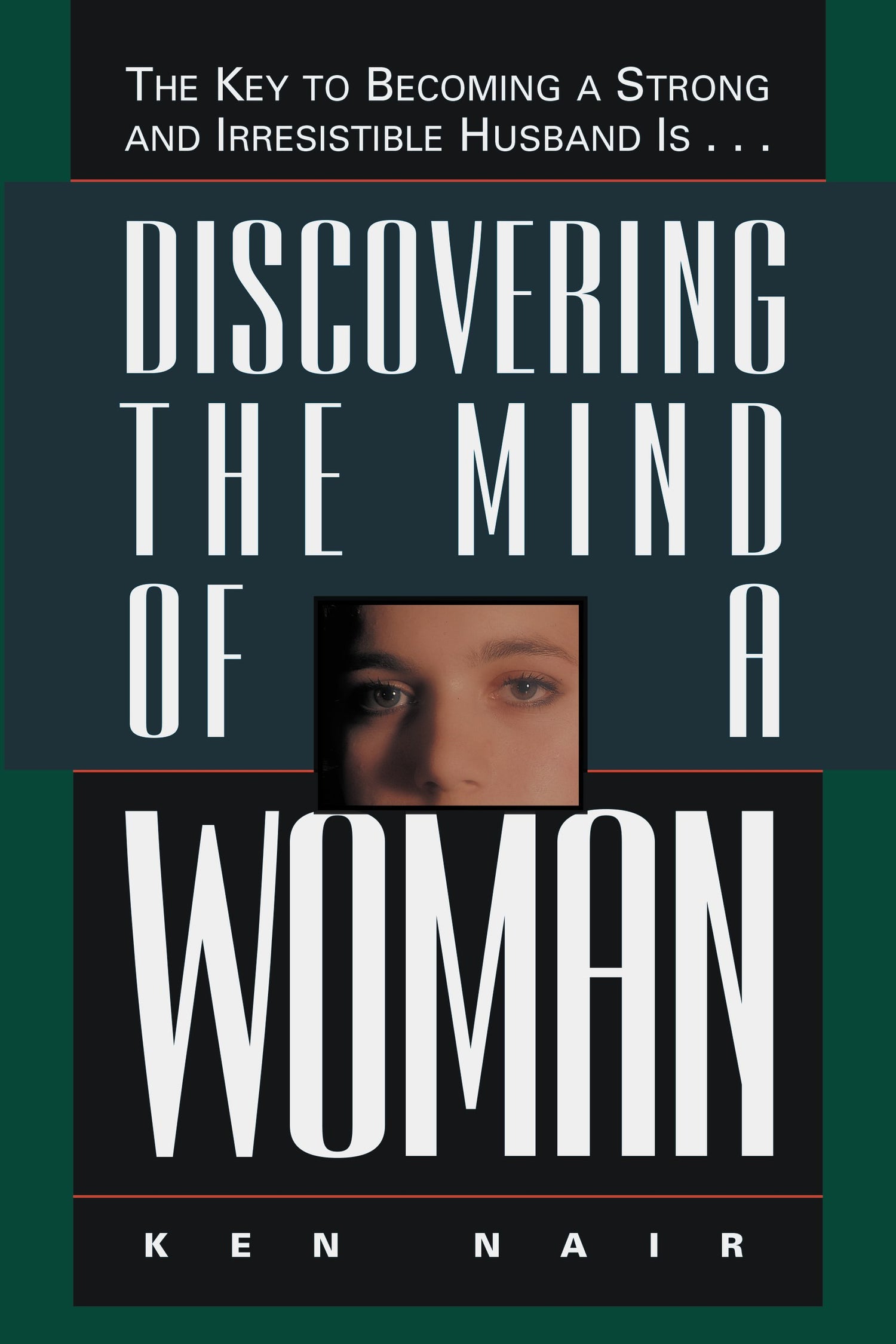 Discovering The Mind Of A Woman