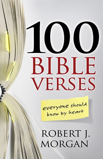 100 Bible Verses Everyone Should Know By Heart