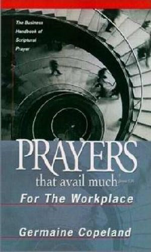 Seed of Abraham Christian Bookstore - (In)Courage - Prayers That Avail Much For The Workplace