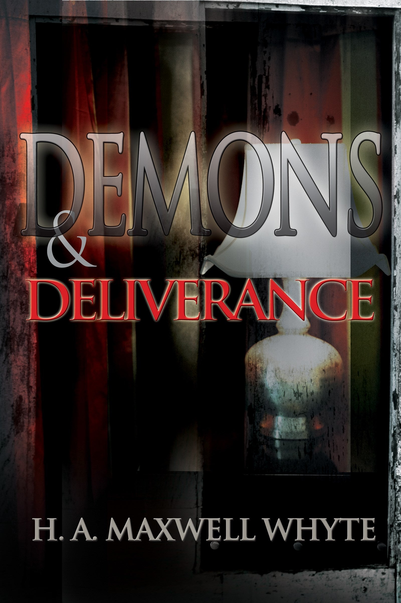 Demons &amp; Deliverance