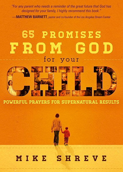 65 Promises From God For Your Child