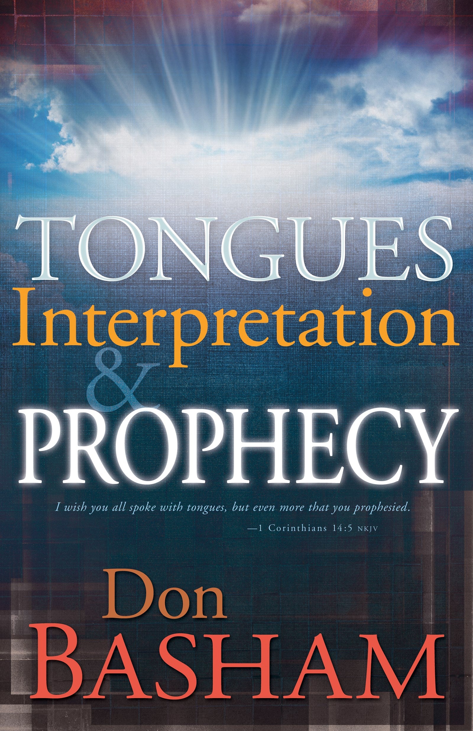 Tongues Interpretation &amp; Prophecy