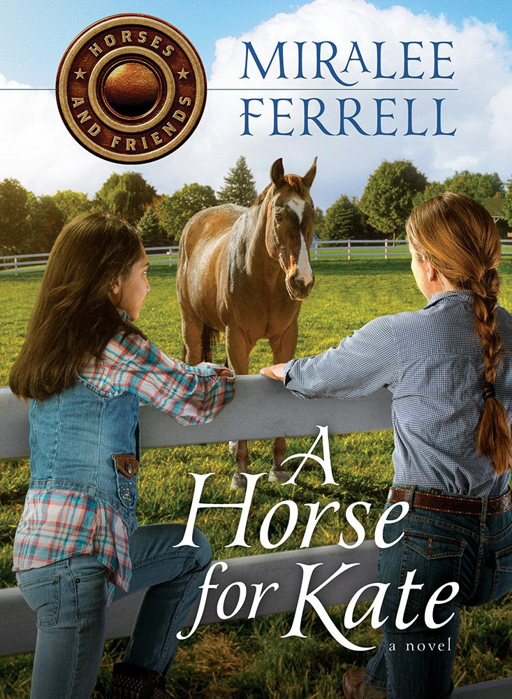 A Horse For Kate (Horses And Friends 