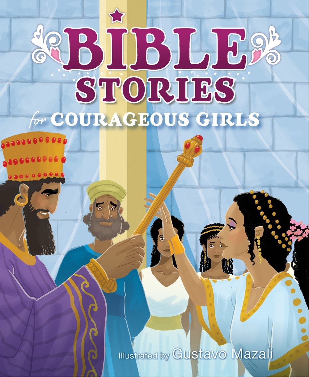 Bible Stories For Courageous Girls (Padded Cover)