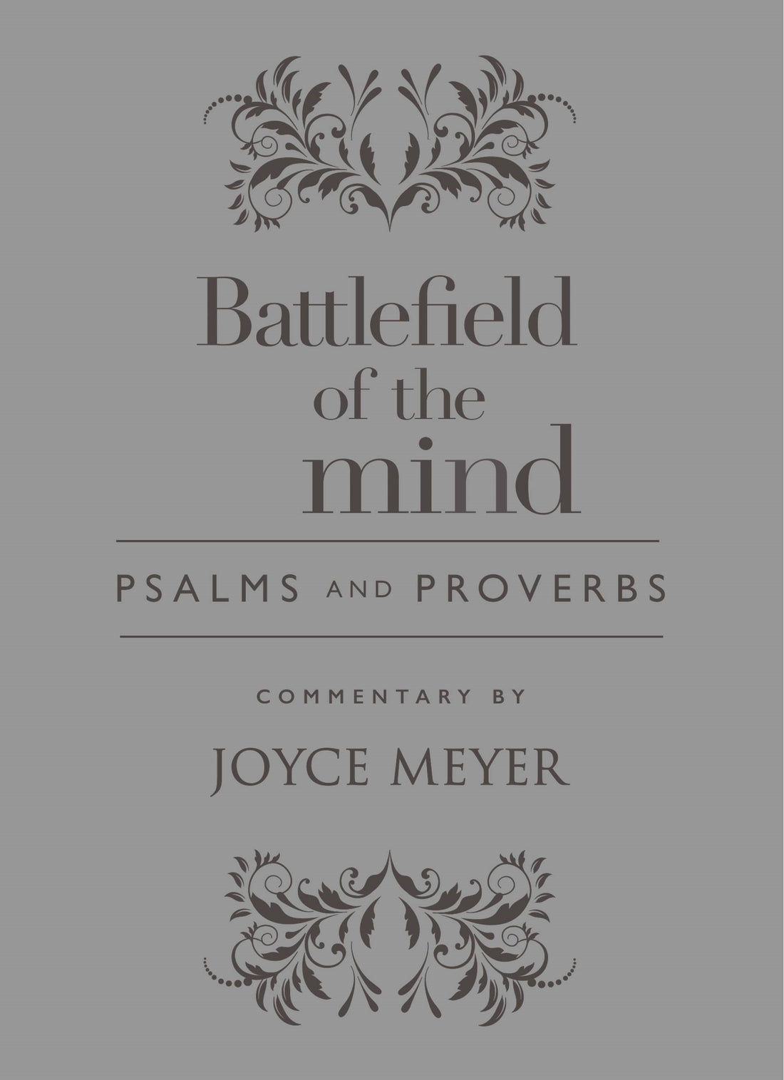 Seed of Abraham Christian Bookstore - Joyce Meyer - Battlefield Of The Mind Psalms And Proverbs-Light Grey Euroluxe