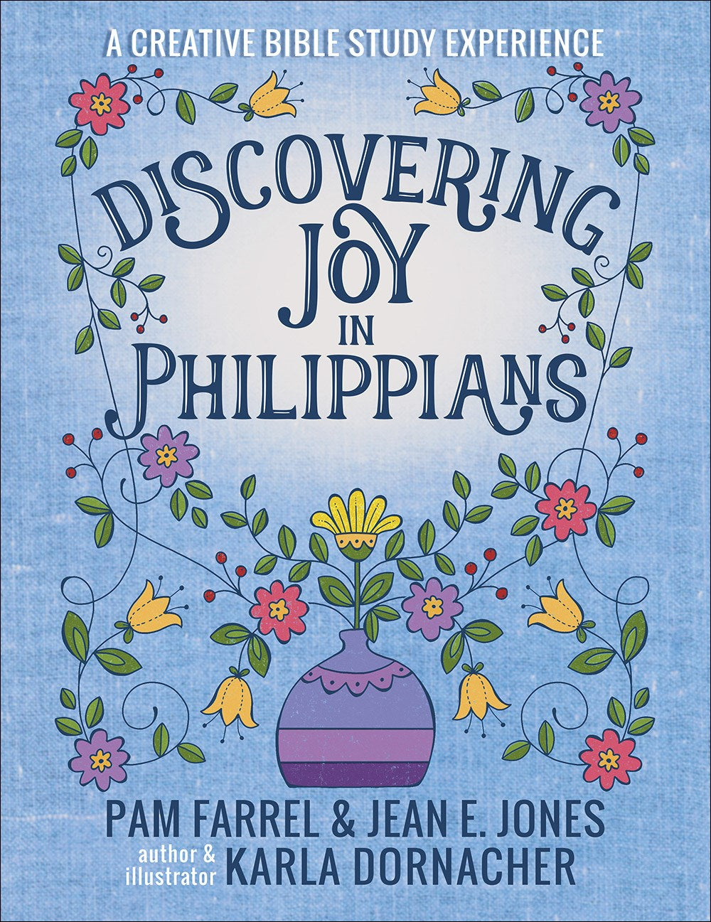 Discovering Joy In Philippians