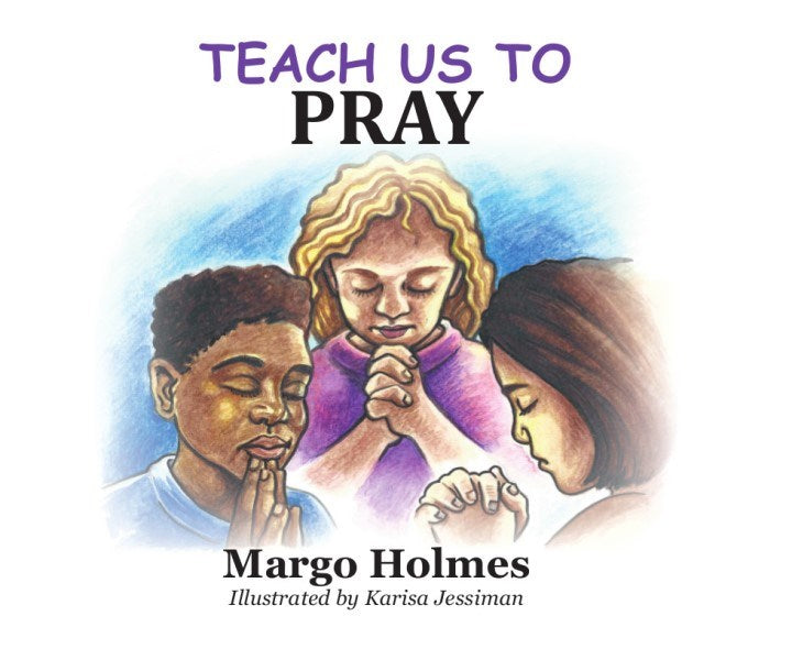 Teach Us To Pray