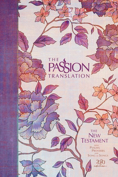 Seed of Abraham Christian Bookstore - (In)Courage - The Passion Translation New Testament w/Psalms  Proverbs &amp; Song Of Songs (2020 Edition)-Peony Hardcover