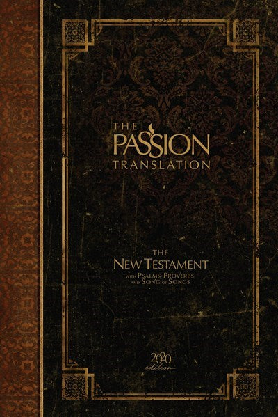 Seed of Abraham Christian Bookstore - (In)Courage - The Passion Translation New Testament w/Psalms  Proverbs &amp; Song Of Songs (2020 Edition)-Espresso Hardcover