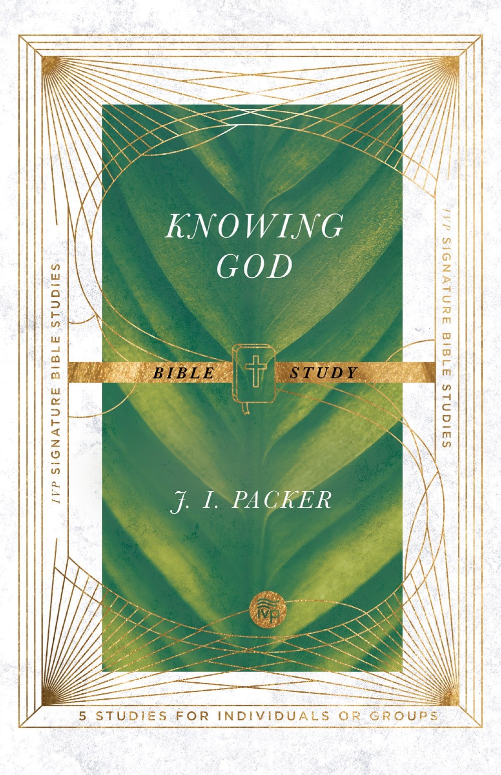 Knowing God Bible Study (IVP Signature Collection)