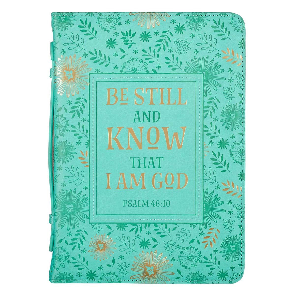 Seed of Abraham Christian Bookstore - (In)Courage - Bible Cover-Be Still And Know Psalm 46:10-Turquoise-LRG