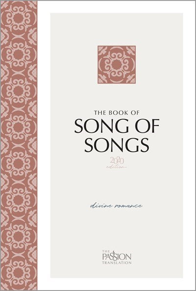 Seed of Abraham Christian Bookstore - (In)Courage - The Passion Translation: The Book of Song Of Songs (2020 Edition)-Softcover