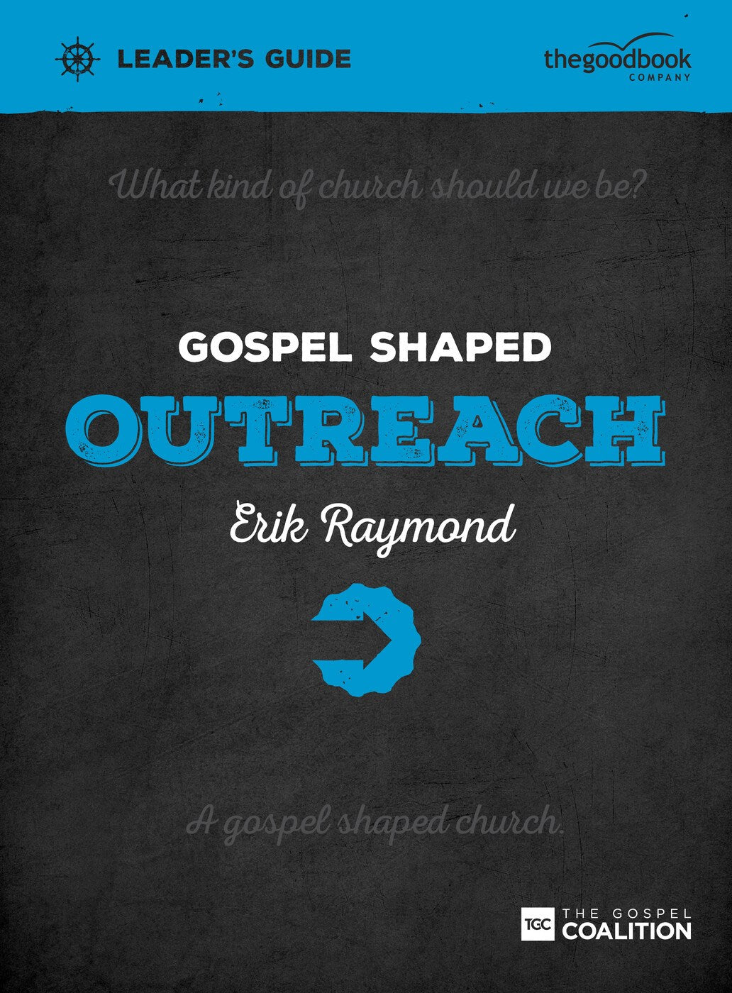 Gospel Shaped Outreach Leader&