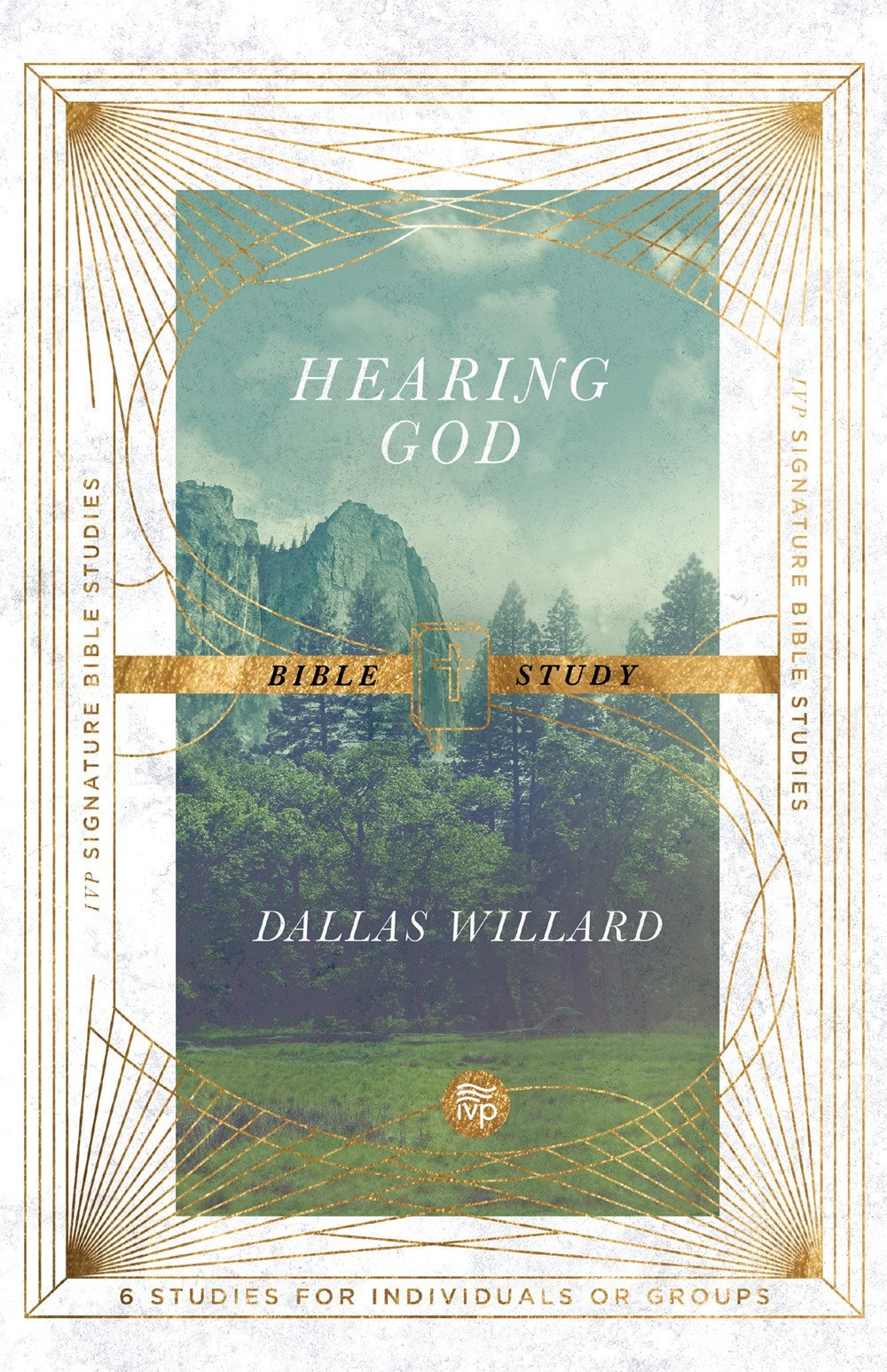 Hearing God Bible Study (IVP Signature Series)