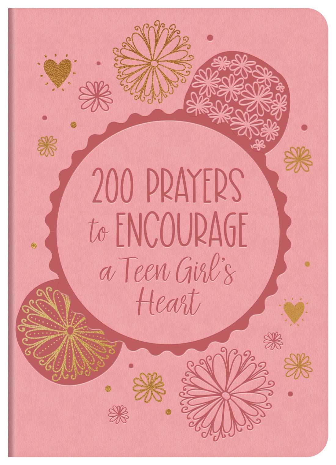 200 Prayers To Encourage A Teen Girl&