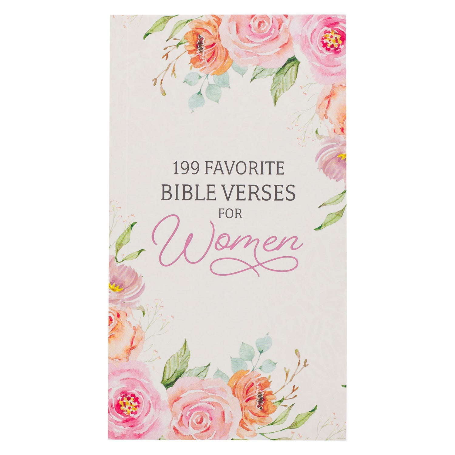 199 Favorite Bible Verses For Women (NEW)