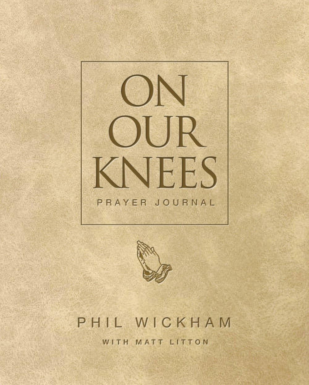 On Our Knees Prayer Journal