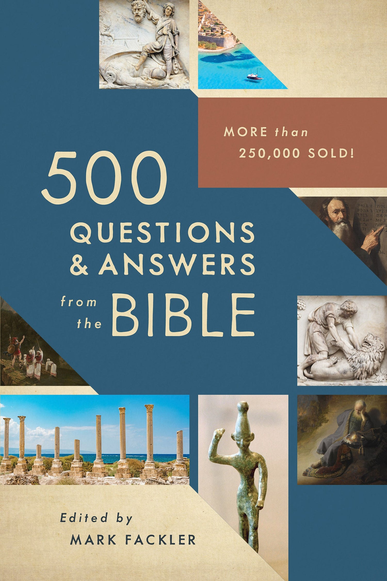 500 Questions &amp; Answers From The Bible